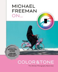 Michael Freeman On… Color & Tone