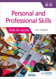 Personal and professional skills for the IB CP