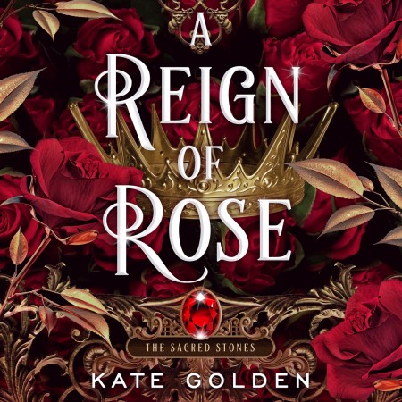 A Reign of Rose