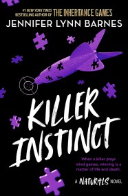 The Naturals: The Naturals: Killer Instinct, Book 2