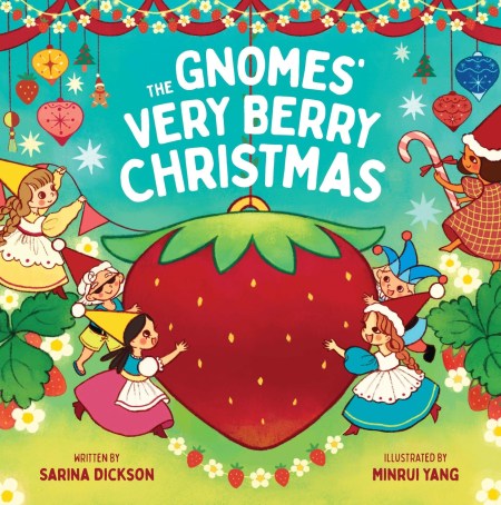 The Gnomes’ Very Berry Christmas