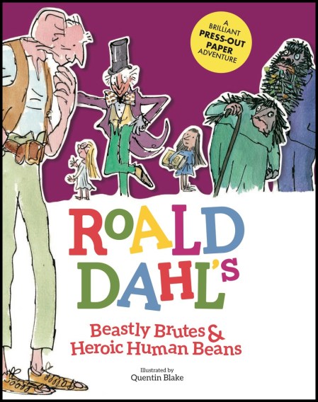 Roald Dahl’s Beastly Brutes & Heroic Human Beans