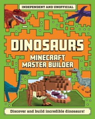 Master Builder – Minecraft Dinosaurs (Independent & Unofficial)