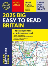 2025 Philip’s Big Easy to Read Britain Road Atlas