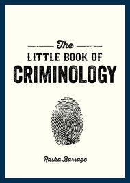 The Little Book of Criminology