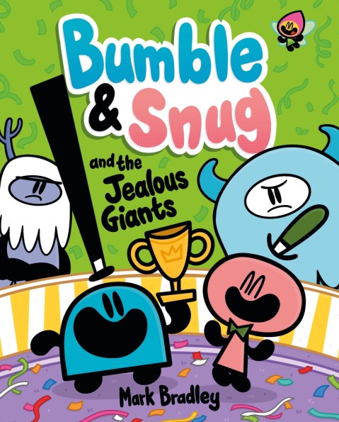 Bumble and Snug and the Jealous Giants