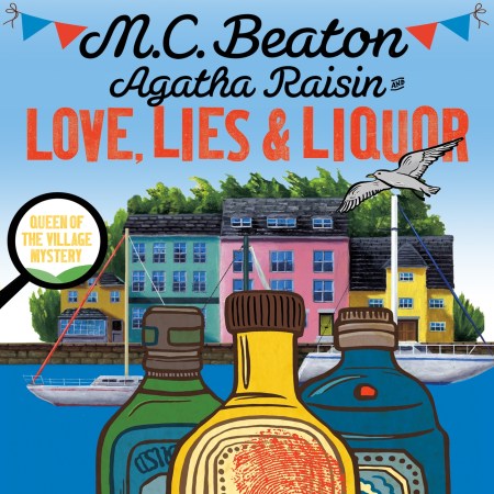 Agatha Raisin and Love, Lies and Liquor