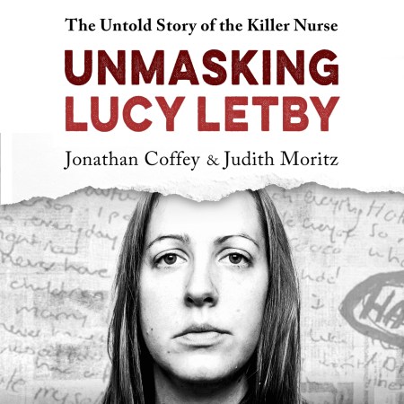 Unmasking Lucy Letby