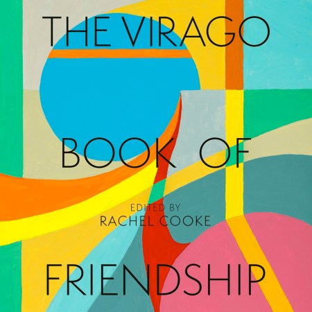 The Virago Book of Friendship