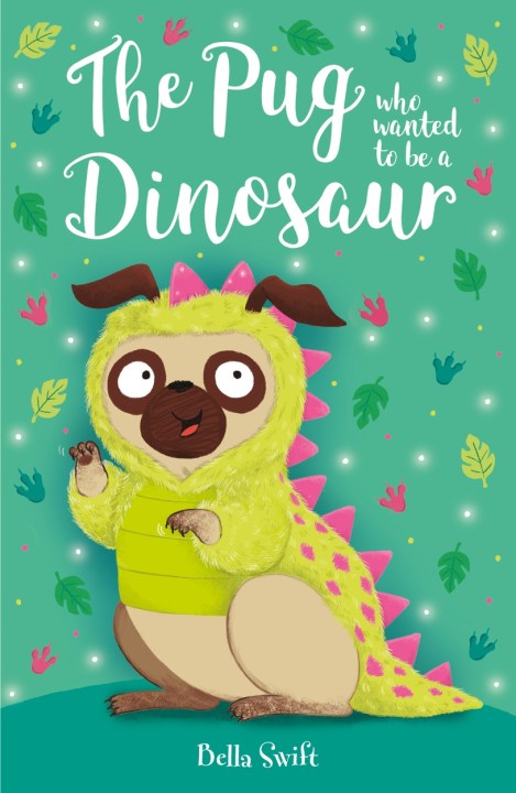 The Pug who wanted to be a Dinosaur