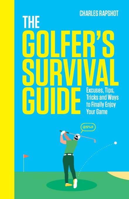 The Golfer’s Survival Guide