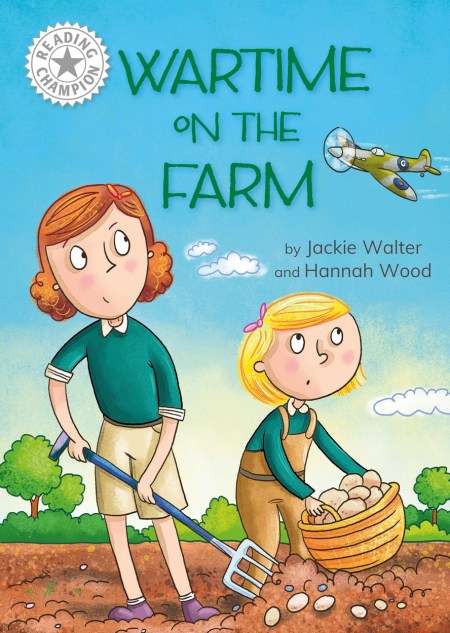 Reading Champion: Wartime on the Farm