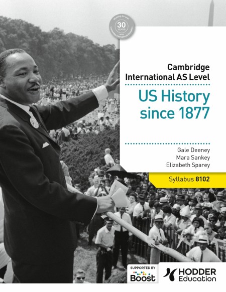 Cambridge International AS Level History: US History since 1877 Boost eBook