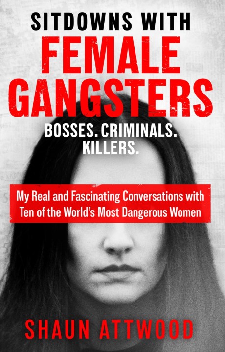 Sitdowns with Female Gangsters