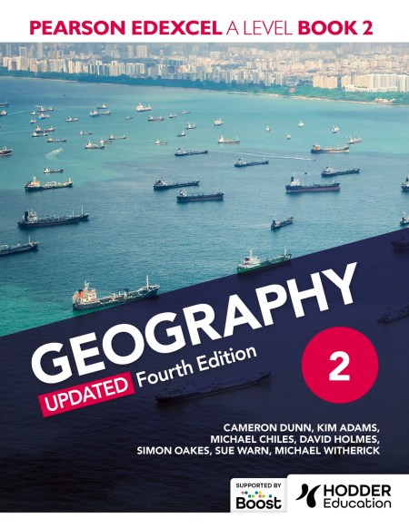 Pearson Edexcel A-level Geography Book 2, Updated Fourth Edition