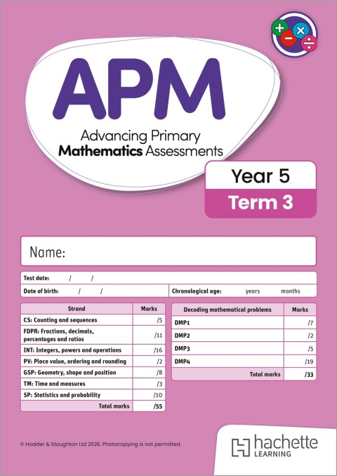 Advancing Primary Mathematics Assessments, Year 5 Term 3, 10pk