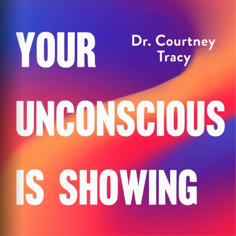 Your Unconscious Is Showing