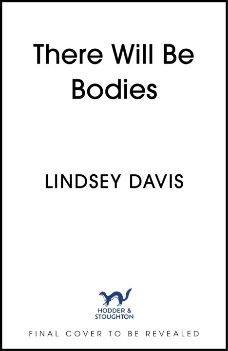 There Will Be Bodies