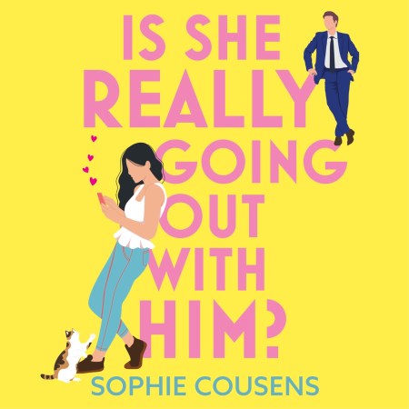 Is She Really Going Out With Him?