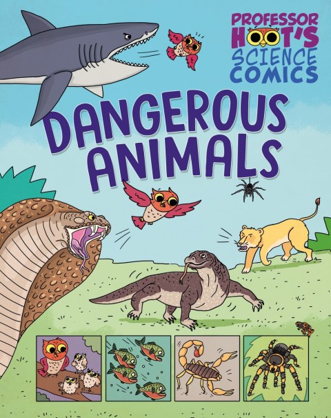 Professor Hoot’s Science Comics: Dangerous Animals