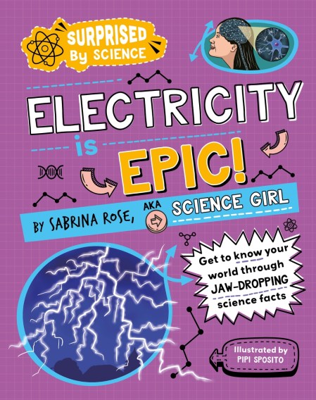 Surprised by Science: Electricity is Epic!