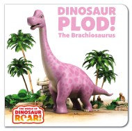 The World of Dinosaur Roar!: Dinosaur Plod! The Brachiosaurus