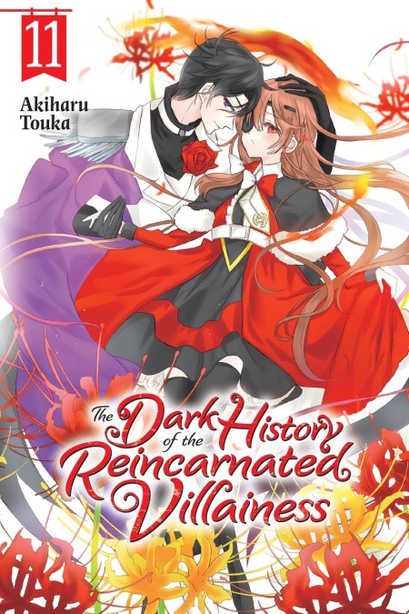 The Dark History of the Reincarnated Villainess, Vol. 11