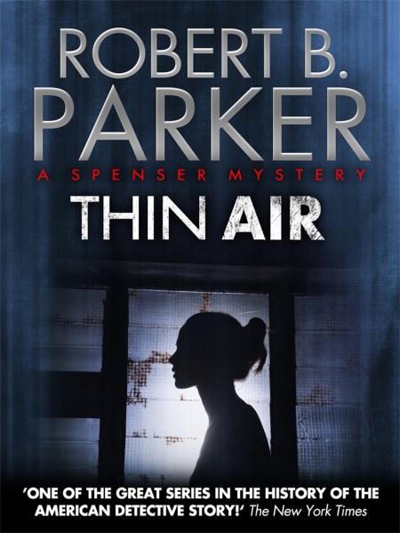 Thin Air (A Spenser Mystery)