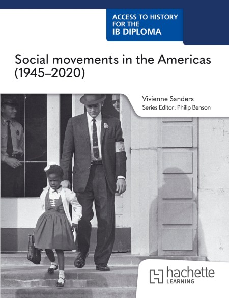 Access to History for the IB Diploma: Social movements in the Americas (1945-2020): Boost eBook