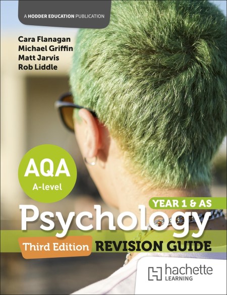AQA Psychology for A Level: Year 1 and AS Revision Guide Third edition
