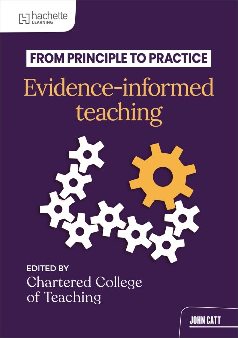 From principle to practice: Evidence-informed teaching