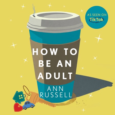 How to be an Adult