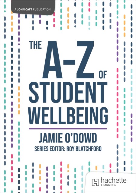 The A-Z of Student Wellbeing