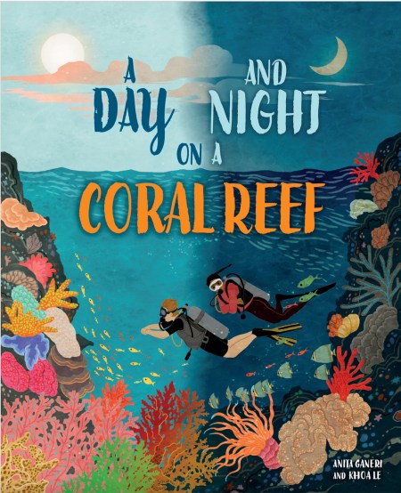 A Day and Night: On a Coral Reef