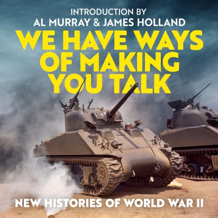 We Have Ways of Making You Talk