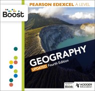 Pearson Edexcel A Level Geography: Updated Fourth Edition: Boost Premium