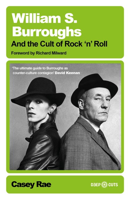 William S. Burroughs and the Cult of Rock ‘n’ Roll