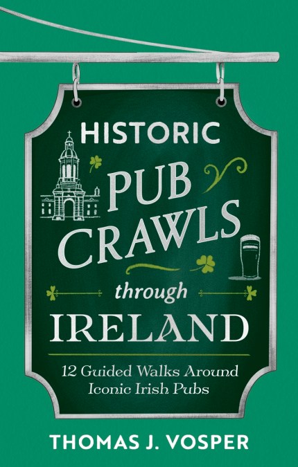 Historic Pub Crawls Through Ireland