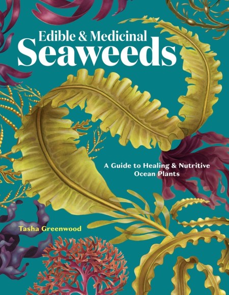 Edible & Medicinal Seaweeds