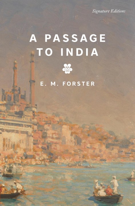 A Passage to India (Signature Editions)