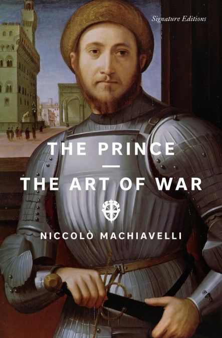 The Prince and The Art of War (Signature Editions)