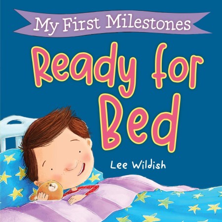 My First Milestones: Ready for Bed