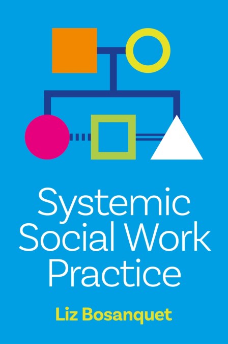 Systemic Social Work Practice