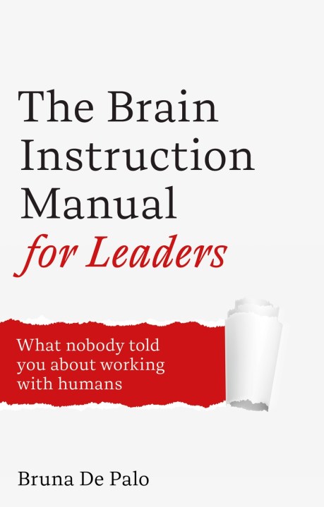 The Brain Instruction Manual for Leaders