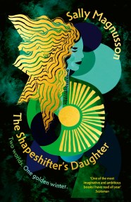 The Shapeshifter’s Daughter