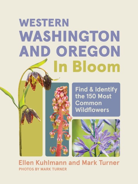 Western Washington and Oregon in Bloom