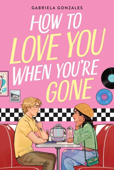 How to Love You When You’re Gone