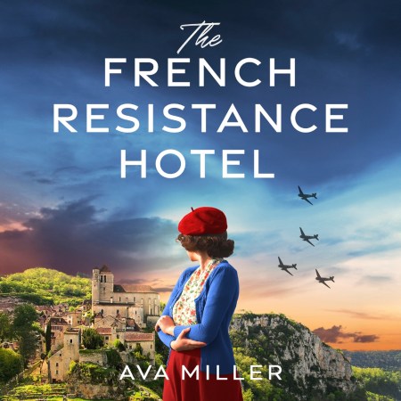 The French Resistance Hotel