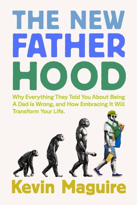 The New Fatherhood