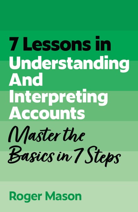 7 Lessons in Understanding Financial Accounts